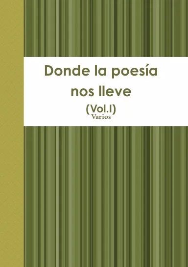 Donde la poes’a nos lleve